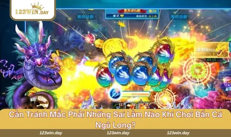 Bắn Cá Ngũ Long - Trải Nghiệm Đại Dương Đầy Kích Thích 777 Hãy lưu ý những sai lầm phổ biến dễ mắc phải